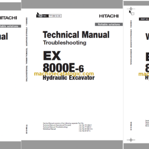 Hitachi EX8000E-6 Hydraulic Excavator Technical and Workshop Manual