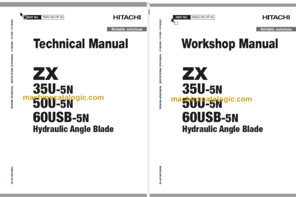 Hitachi ZX35U-5N ZX50U-5N ZX60USB-5N Hydraulic Angle Blade Technical and Workshop Manual