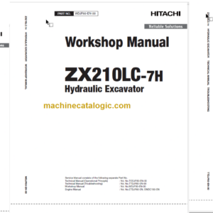 Hitachi ZX210LC-7H Hydraulic Excavator Technical and Workshop Manual