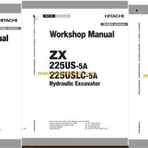 Hitachi ZX225US-5A ZX225USLC-5A Hydraulic Excavator Technical and Workshop Manual