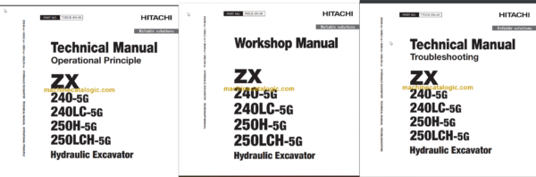 Hitachi ZX240-5G ZX240LC-5G ZX250H-5G ZX250LCH-5G Hydraulic Excavator Technical and Workshop Manual