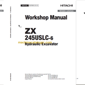 Hitachi ZX245USLC-6 Hydraulic Excavator Technical and Workshop Manual