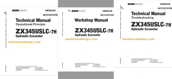 Hitachi ZX345USLC-7H Hydraulic Excavator Technical and Workshop Manual