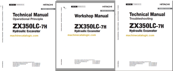 Hitachi ZX350LC-7H Hydraulic Excavator Technical and Workshop Manual