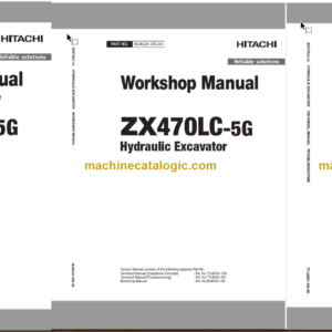 Hitachi ZX470LC-5G Hydraulic Excavator Technical and Workshop Manual