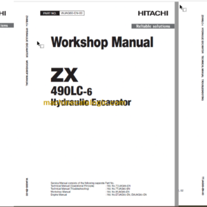 Hitachi ZX490LC-6 Hydraulic Excavator Technical and Workshop Manual