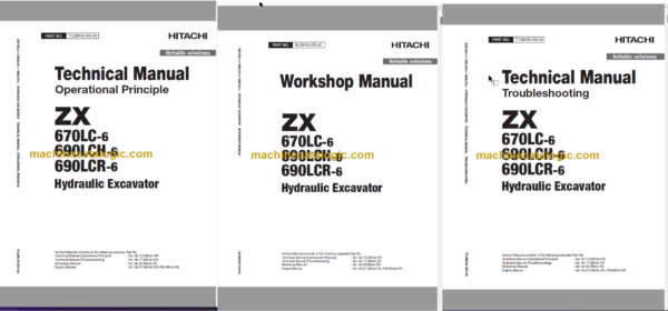 Hitachi ZX670LC-6 ZX690LCH-6 ZX690LCR-6 Hydraulic Excavator Technical and Workshop Manual