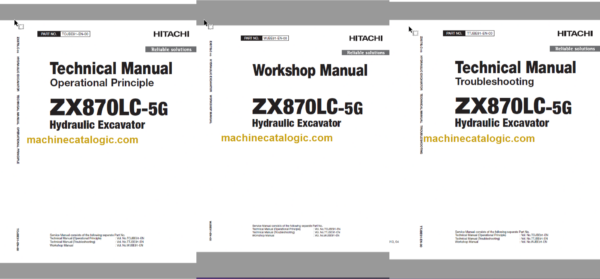 Hitachi ZX870LC-5G Hydraulic Excavator Technical and Workshop Manual