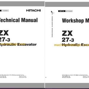 Hitachi ZX27-3 Hydraulic Excavator Technical and Workshop Manual