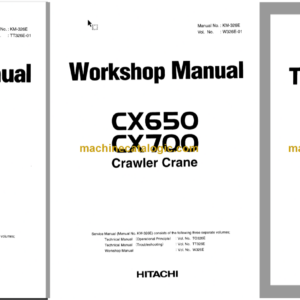 Hitachi CX650 CX700 Crawler Crane Technical and Workshop Manual