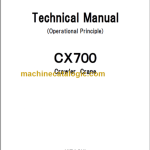 Hitachi CX700 Crawler Crane Technical and Workshop Manual