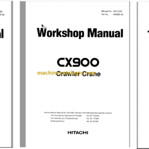 Hitachi CX900 Crawler Crane Technical and Workshop Manual