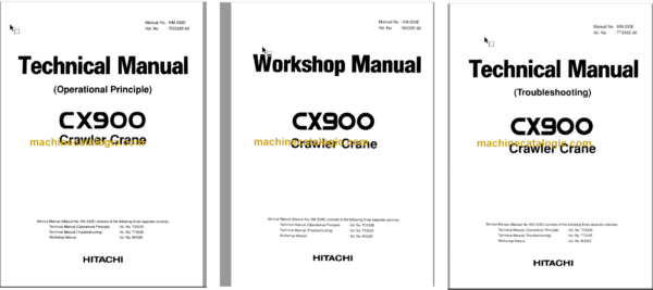 Hitachi CX900 Crawler Crane Technical and Workshop Manual