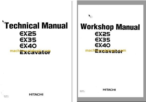 Hitachi EX25 EX35 EX40 Excavator Technical and Workshop Manual