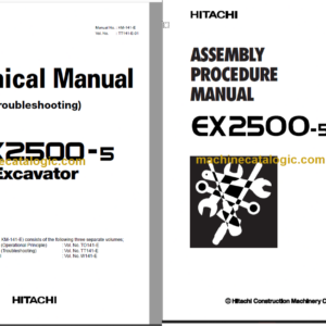 Hitachi EX2500-5 Excavator Technical and Assembly Procedure and Workshop Manual