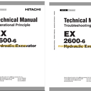 Hitachi EX2600-6 Hydraulic Excavator Technical and Assembly Procedure and Workshop Manual