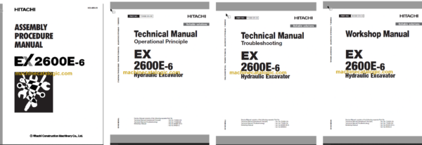 Hitachi EX2600E-6 Hydraulic Excavator Technical and Assembly Procedure and Workshop Manual