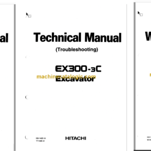 Hitachi EX300-3C Excavator Technical and Workshop Manual