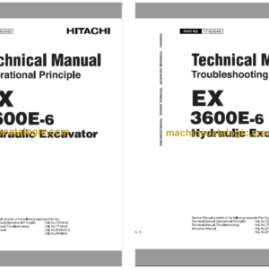 Hitachi EX3600E-6 Hydraulic Excavator Technical and Assembly Procedure and Workshop Manual