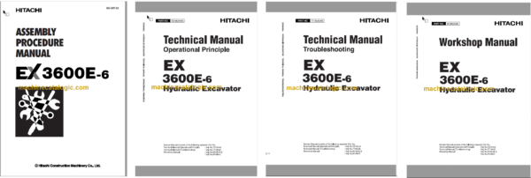 Hitachi EX3600E-6 Hydraulic Excavator Technical and Assembly Procedure and Workshop Manual