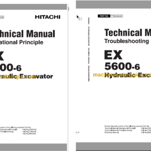 Hitachi EX5600-6 Hydraulic Excavator Technical and Assembly Procedure and Workshop Manual