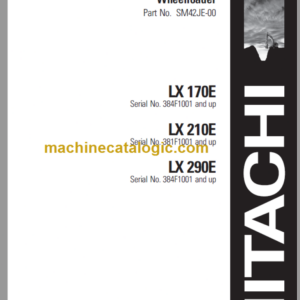 Hitachi LX170E-1 LX210E-1 LX290E-1 Wheel Loader Service Manual