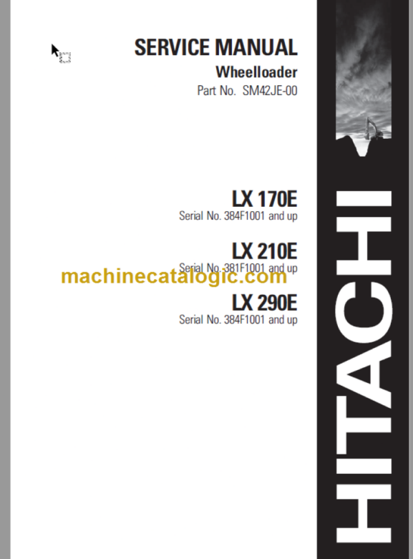 Hitachi LX170E-1 LX210E-1 LX290E-1 Wheel Loader Service Manual