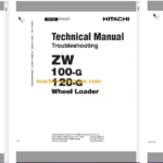 Hitachi ZW100-G ZW120-G Wheel Loader Technical and Workshop Manual