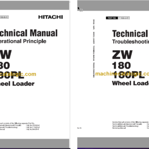 Hitachi ZW180 ZW180PL Wheel Loader Technical and Workshop Manual