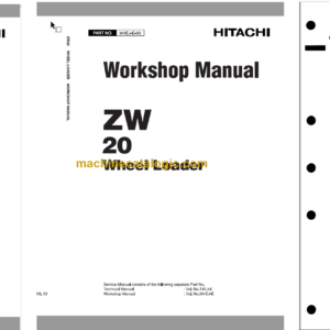 Hitachi ZW20 Wheel Loader Technical and Workshop Manual