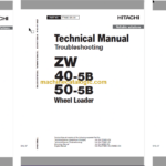 Hitachi ZW40-5B ZW50-5B Wheel Loader Technical and Workshop Manual