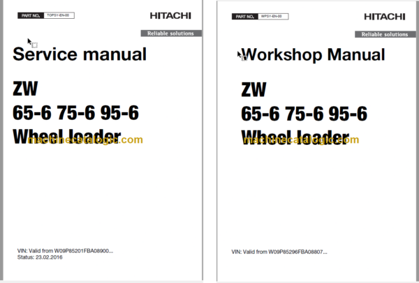 Hitachi ZW65-6 ZW75-6 ZW95-6 Wheel Loader Technical and Workshop Manual