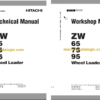 Hitachi ZW65 ZW75 ZW95 Wheel Loader Technical and Workshop Manual