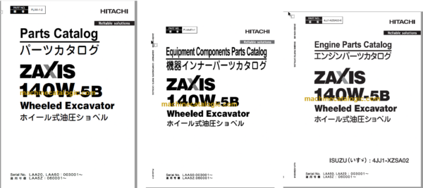 Hitachi ZX140W-5B Wheeled Excavator Parts Catalog & Engine and Equipment Components Parts Catalog