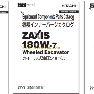 Hitachi ZX180W-7 Wheeled Excavator Parts Catalog & Engine and Equipment Components Parts Catalog