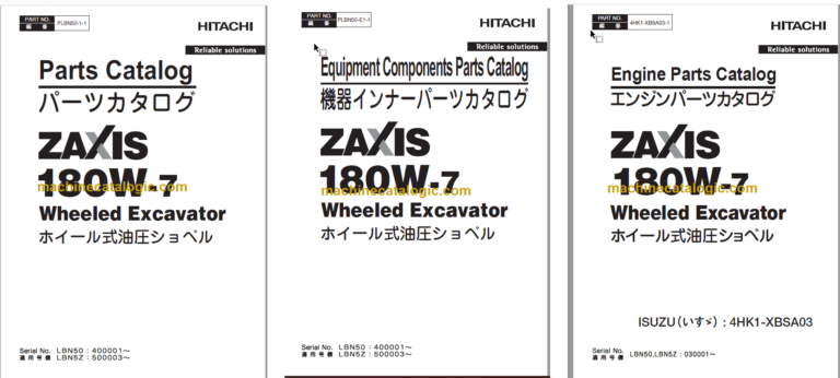 Hitachi ZX180W-7 Wheeled Excavator Parts Catalog & Engine and Equipment Components Parts Catalog