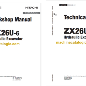 Hitachi ZX26U-6 Hydraulic Excavator Technical and Workshop Manual