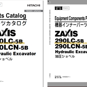 Hitachi ZX290LC-5B ZX290LCN-5B Hydraulic Excavator Parts Catalog & Equipment Components Parts Catalog