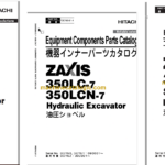 Hitachi ZX350LC-7 Hydraulic Excavator Parts Catalog & Engine and Equipment Components Parts Catalog