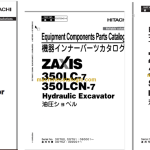 Hitachi ZX350LC-7 Hydraulic Excavator Parts Catalog & Engine and Equipment Components Parts Catalog