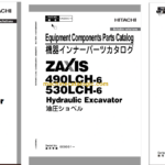 Hitachi ZX490LCH-6 ZX530LCH-6 Hydraulic Excavator Parts Catalog & Engine and Equipment Components Parts Catalog