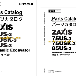 Hitachi ZX75US-3 ZX75USK-3 ZX85US-3 Hydraulic Excavator Parts Catalog & Equipment Components Parts Catalog