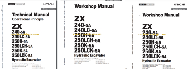ZX240-5A, 240LC-5A, 250H-5A, 250LCH-5A, 250K-5A 250LCK-5A Technical and Workshop Manual
