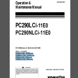 Komatsu PC290LCi-11E0 & PC290NLCi-11E0 Hydraulic Excavator Operation and Maintenance Manual