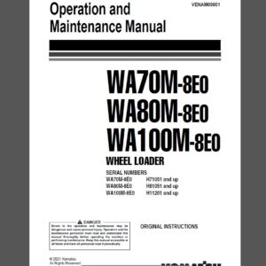 Komatsu WA70M-8E0, WA80M-8E0, WA100M-8E0 Wheel Loader Operation and Maintenance Manual