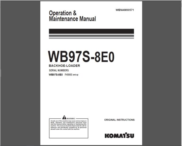 Komatsu WB97S-8E0 Backhoe Loader Operation and Maintenance Manual