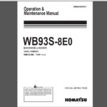 Komatsu WB93S-8E0 Backhoe Loader Operation and Maintenance Manual