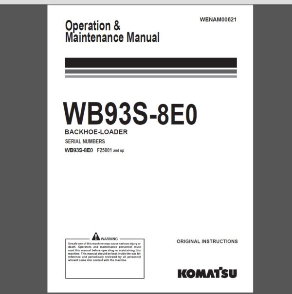 Komatsu WB93S-8E0 Backhoe Loader Operation and Maintenance Manual