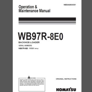 Komatsu WB97R-8E0 Backhoe Loader Operation and Maintenance Manual