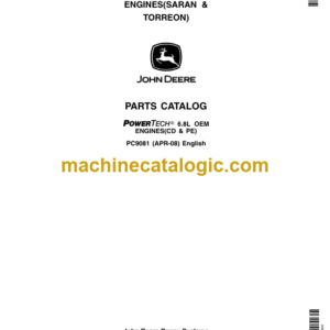 John Deere PowerTech 6.8L 6068HF 275 HF475 TF275 Oem Engines (Saran & Torreon) Parts Catalog (PC9081)